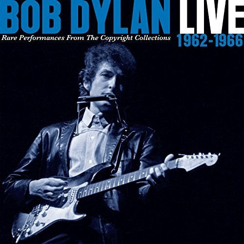 Bob Dylan: Live 1962-1966 Rare Performance From The Copyright Collections - CD