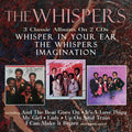 The Whispers: Whisper In Your Ear / Whispers / Imagination - CD
