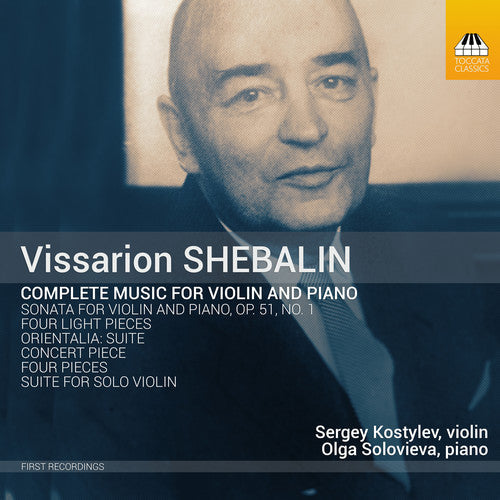 Shebalin / Kostylev / Solovieva: Complete Music for Violin & Piano  ( CD )