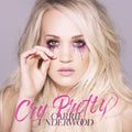 Carrie Underwood - Cry Pretty ( VINYL )