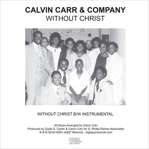 Calvin Carr & Company: Without Christ - 7-INCH SINGLE