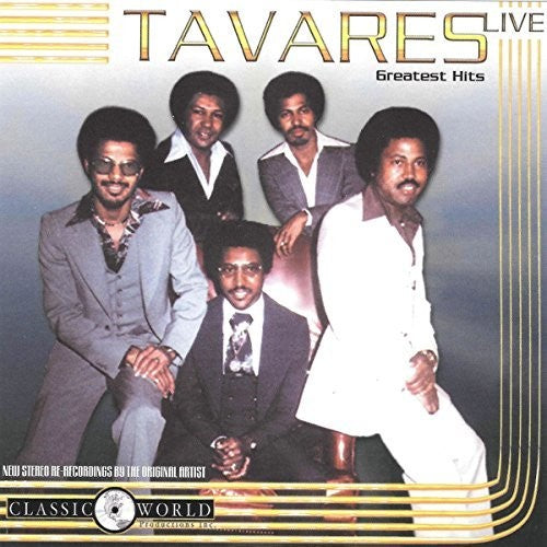 Tavares: Greatest Hits Live - CD