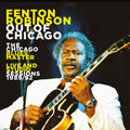 Fenton Robinson: Out Of Chicago: The Chicago Blues Master Live  ( CD )