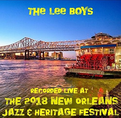The Lee Boys: Live at Jazzfest 2018  ( CD )