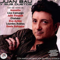 Juan Bau: Juan Bau Y Sus Duetos - CD