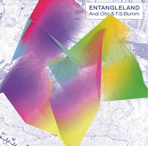 Otto,Andi & Blumm, F.S.: Entangleland - Vinyl