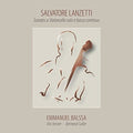 Lanzetti / Balssa / Verzier: Sonates a Violoncello Solo E Basso Continuo  ( CD )