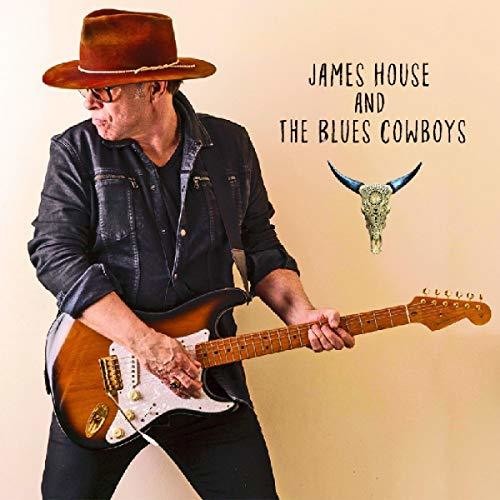 House, James & Blue Cowboys: James House And The Blue Cowboys  ( CD )