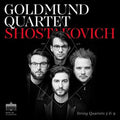 Shostakovich / Goldmund Quartet: String Quartets 3 & 9  ( CD )