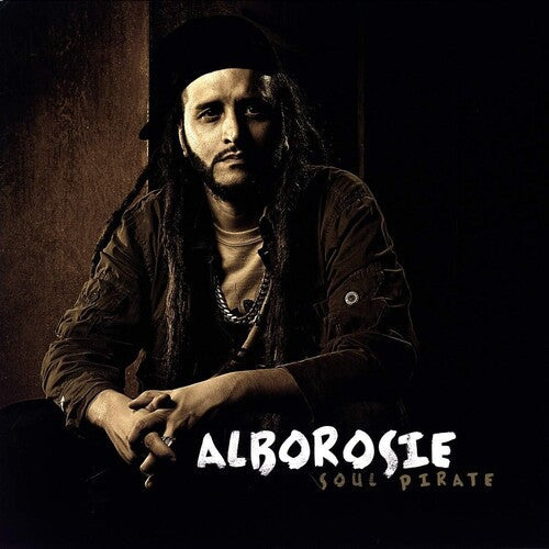 Alborosie: Soul Pirate - VINYL