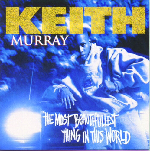Keith Murray: Most Beautifullest Thing in This World  ( CD )