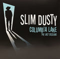 Slim Dusty: Columbia Lane: The Last Sessons - Vinyl