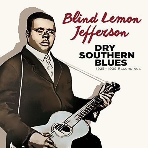 Blind Lemon Jefferson: Dry Southern Blues: 1925-1929 Recordings  ( CD )