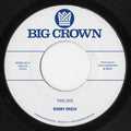 Bobby Oroza: This Love / Should I Take You Home - 7-INCH SINGLE