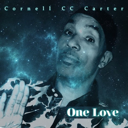 Cornell "CC" Carter: One Love - CD