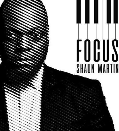 Shaun Martin: Focus - CD
