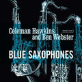 Hawkins, Coleman / Webster, Ben: Blue Saxophones - VINYL
