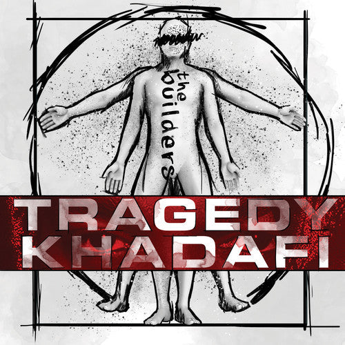 Tragedy Khadafi: The Builders  ( CD )
