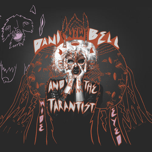 Dani Bell and the Tarantist: Wide Eyed - VINYL