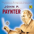 Northwestern University Symphonic Wind Ensemble: John P Paynter  ( CD )