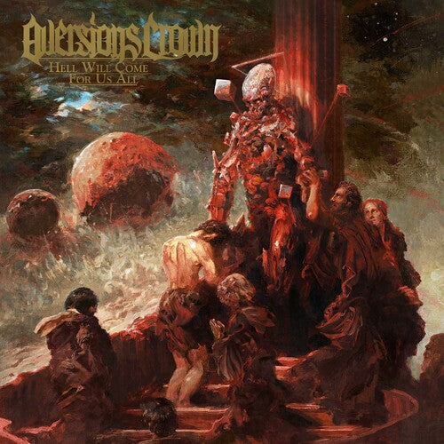 Aversions Crown: Hell Will Come For Us All - CD