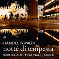 Barrocade / Meghnagi / Kribus: Notte Di Tempesta  ( CD )