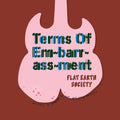 Flat Earth Society: Terms of Embrassment  ( CD )