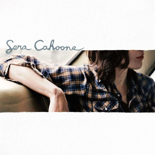 Sera Cahoone: Sera Cahoone - Vinyl