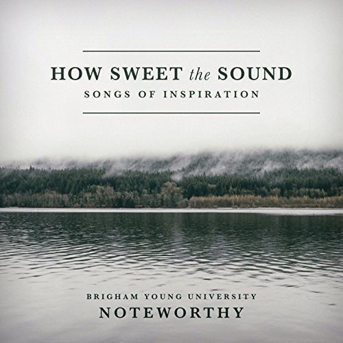 Byuteworthy: How Sweet Sound  ( CD )