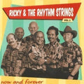 Ricky & the Rhythm Strings: Now and Forever  ( CD )