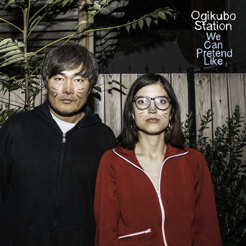 Ogikubo Station: We Can Pretend Like - VINYL