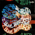 T-Bone Walker: The Truth - VINYL