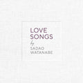 Sadao Watanabe: Love Songs - CD