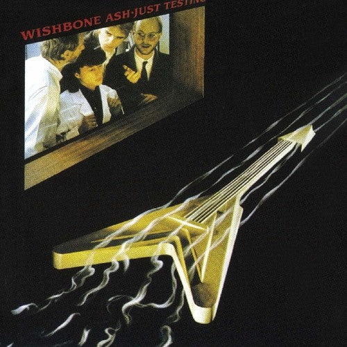 Wishbone Ash: Just Testing - CD