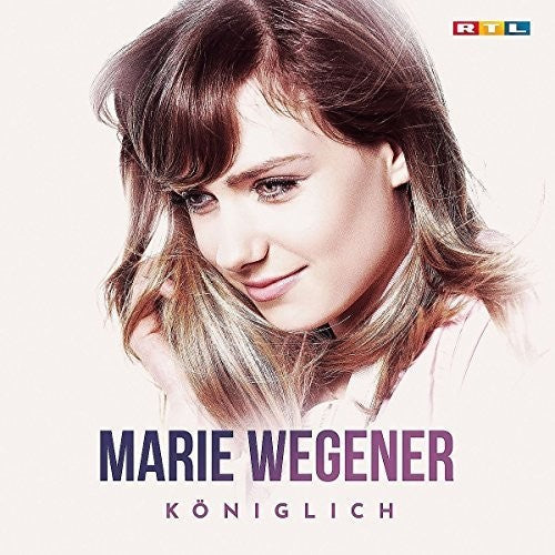 Marie Wegener: Koeniglich - CD