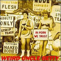 Weird Uncle Betty: In Porn We Trust - CD