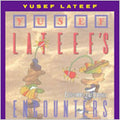 Yusef Lateef: Encounters - CD