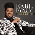 Earl Bynum: This Song Is For You - CD