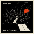 Martin Barre: Roads Less Travelled - CD