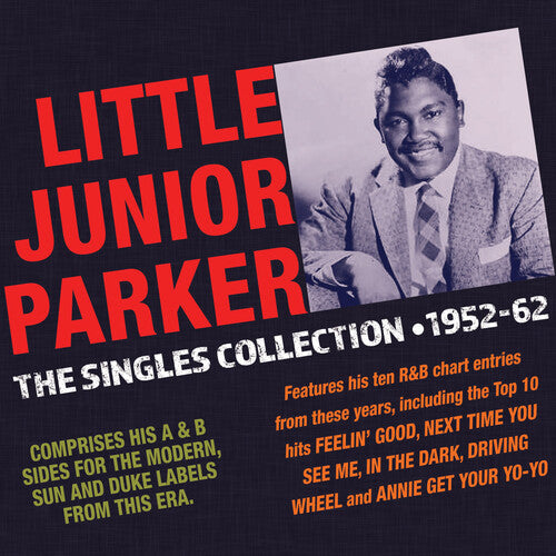 Junior Parker: Singles Collection 1952-62  ( CD )
