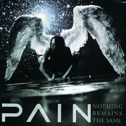 Pain: Nothing Remains The Same - CD
