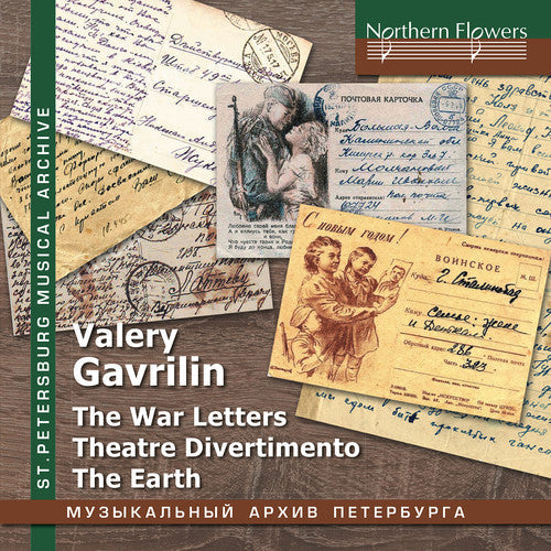 Albina Shulgina / Choir & Orch of Leningrad Radio: Valery Gavrilin: War Letters; Theatre Divertimento; The Earth  ( CD )