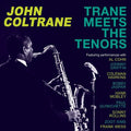 John Coltrane: Trane Meets The Tenors - CD