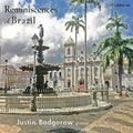 Justin Badgerow: Reminiscences of Brazil  ( CD )