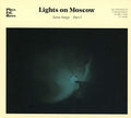 Lights on Moscow: Aorta Songs - Part 1 - CD