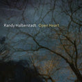 Randy Halberstadt: Open Heart - CD