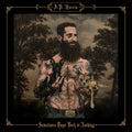 JP Harris: Sometimes Dogs Bark at Nothing - CD