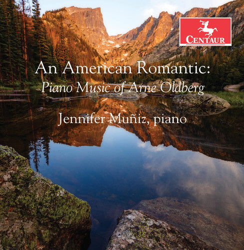 Oldberg / Muniz: An American Romantic  ( CD )