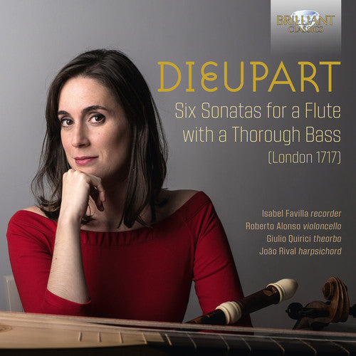 Dieupart / Favilla / Rival: 6 Sonatas for a Flute with a Thorough Bass  ( CD )