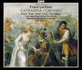 Lachner: Catharina Cornaro  ( CD )